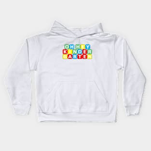 Oh Hey Kindergarten, Back To School, Pre K Kids Hoodie